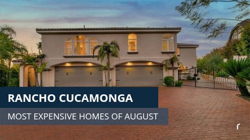 Rancho Cucamonga – Most Expensive Homes of August 2026 | If You Think It’s Expensive To Hire A Professional; Wait Till You Hire An Amateur!